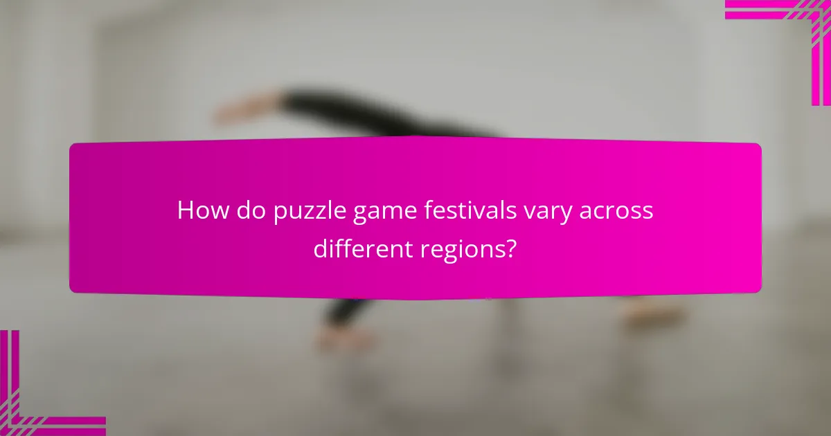How do puzzle game festivals vary across different regions?