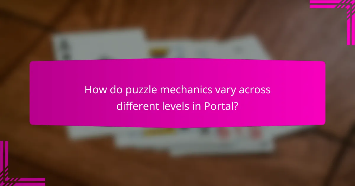 How do puzzle mechanics vary across different levels in Portal?