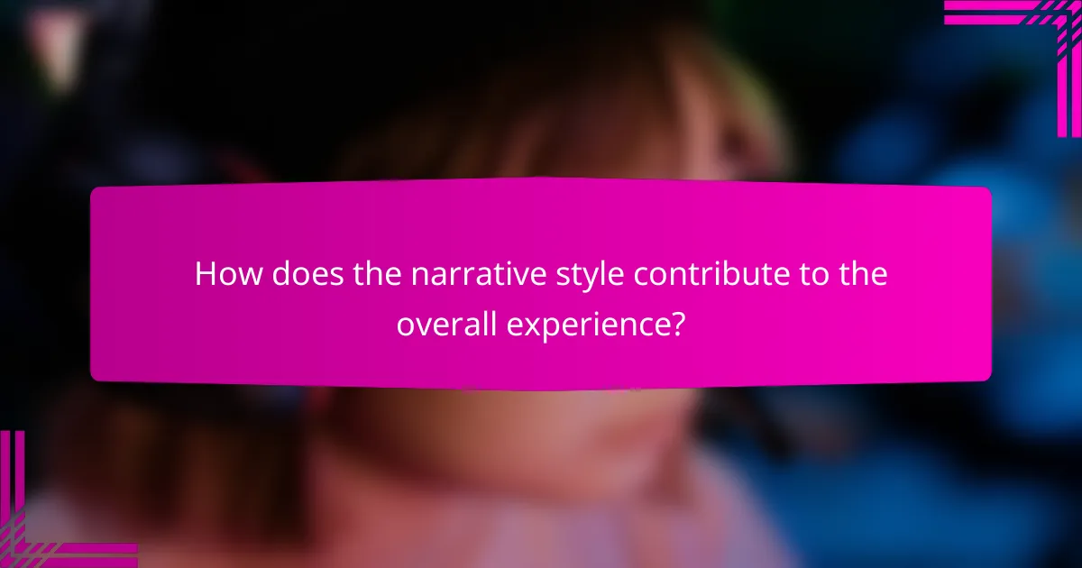 How does the narrative style contribute to the overall experience?