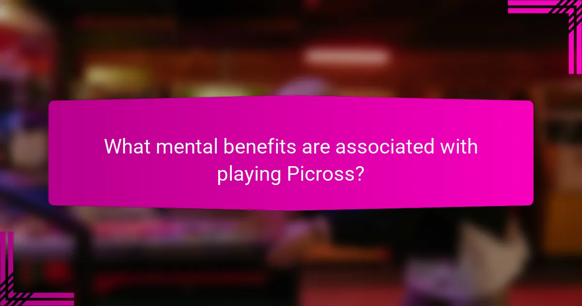 What mental benefits are associated with playing Picross?